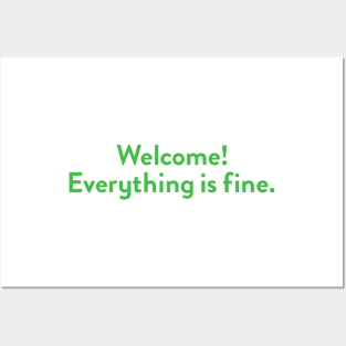 Everything is fine. Posters and Art